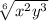 \sqrt[6]{x^{2}y^{3}  }