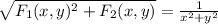 \sqrt[]{F_1(x,y)^2+F_2(x,y)} = \frac{1}{x^2+y^2}