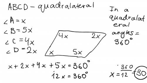 The angles of a quadrilateral, taken in order, are x, 5x, 4x and2x Find these angles. Draw a rough s