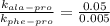 \frac{k_{ala-pro}}{k_{phe-pro}}=\frac{0.05}{0.005}