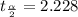 t_{\frac{\alpha }{2} } = 2.228