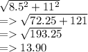\sqrt{8.5^2+11^2}\\=\sqrt{72.25+121}\\=\sqrt{193.25}\\=13.90