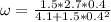 \omega=\frac{1.5*2.7*0.4}{4.1+1.5*0.4^{2}}