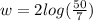 w= 2 log(\frac{50}{7} )