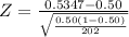 Z =  \frac{0.5347 - 0.50}{\sqrt{\frac{0.50(1-0.50)}{202} }}