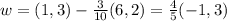 w = (1,3)-\frac{3}{10}(6,2) = \frac{4}{5}(-1,3)