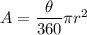A=\dfrac{\theta}{360}\pi r^2