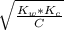 \sqrt{\frac{K_w * K_c }{C} }