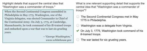 What is one relevant supporting detail that supports the central idea that Washington was a command