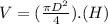 V=(\frac{\pi D^{2}}{4}).(H)