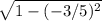 \sqrt{1-(-3/5)^2}