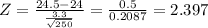 Z = \frac{24.5 - 24}{\frac{3.3}{\sqrt{250} } } = \frac{0.5}{0.2087} = 2.397