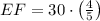 EF = 30\cdot \left(\frac{4}{5} \right)
