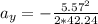 a_y =  - \frac{5.57^2}{2* 42.24}