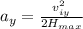 a_y =  \frac{v_{iy} ^2}{2H_{max}}