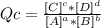 Qc=\frac{[C]^{c}*[D]^{d}  } {[A]^{a}*[B]^{b}}