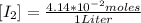 [I_{2} ]=\frac{4.14*10^{-2} moles}{1 Liter}