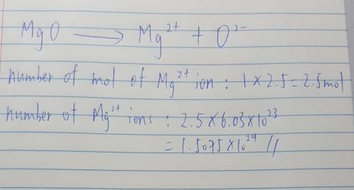 How many mg2+ ions are found in 2.5 mol of mgo?