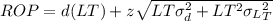 ROP = d(LT) + z \sqrt{ LT \sigma_d ^2 +  LT^2 \sigma_L_T ^2}