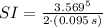 SI = \frac{3.569^{5}}{2\cdot (0.095\,s)}