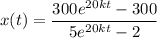 x(t)= \dfrac{300 e^{20kt}-300}{5e^{20kt}-2}