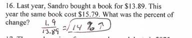 Last year, sandro bought a book for $13.89. this year the same book cost $15.79. what was the percen