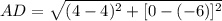 AD = \sqrt{(4-4)^{2}+[0-(-6)]^{2}}