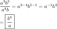 \dfrac{a^3b^5}{a^4b}=a^{3-4}b^{5-1}=a^{-1}b^4\\\\=\boxed{\dfrac{b^4}{a}}