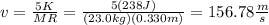 v=\frac{5K}{MR}=\frac{5(238J)}{(23.0kg)(0.330m)}=156.78\frac{m}{s}