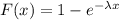F(x) =1- e^{-\lambda x}