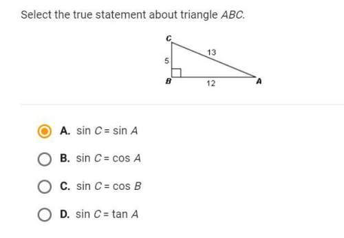 Select the true statement about triangle abc. need answer asap