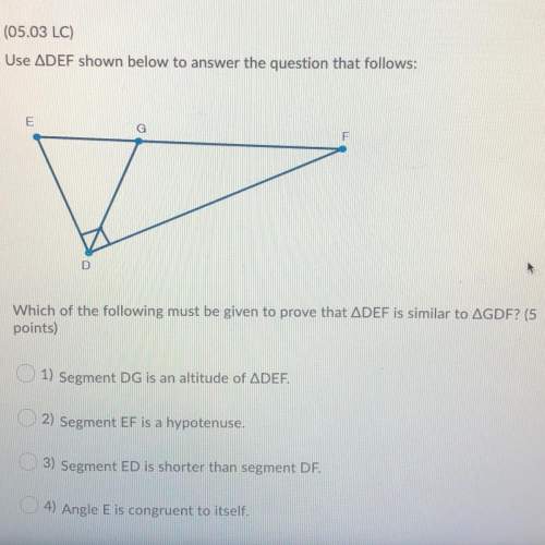 95 points use triangle def shown below to answer the question that follows:  which