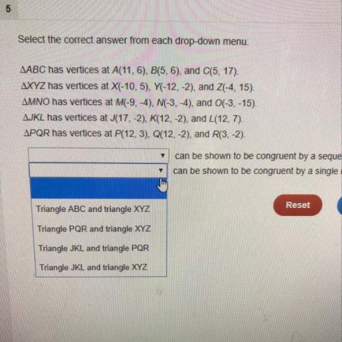 Select the correct answer from each drop-down menu. aabc has vertices at a(11,6), b(5,6), and