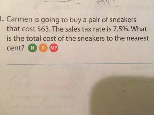 Sneakers cost $63, the sales tax rate is 7.5% what is the total cost if the sneakers to the nearest