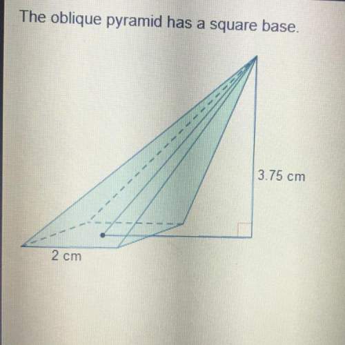 The oblique pyramid has a square base. what is the volume of the pyramid?