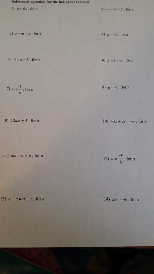 Literal equations? anyone? the problems are in the picture! show solution ! in advance!