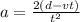 a=\frac{2(d - vt)}{t^2}