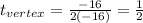 t_{vertex}=\frac{-16}{2(-16)} =\frac{1}{2}
