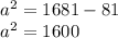 a^2 = 1681 - 81\\a^2 = 1600