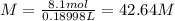 M= \frac{8.1mol}{0.18998L} = 42.64 M