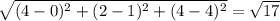 \sqrt{(4-0)^2+(2-1)^2+(4-4)^2}=\sqrt{17}