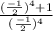 \frac{(\frac{-1}{2} )^4+1}{(\frac{-1}{2} )^4}