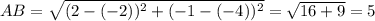 AB=\sqrt{(2-(-2))^2+(-1-(-4))^2}=\sqrt{16+9}=5
