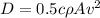 D = 0.5 c \rho A v^2