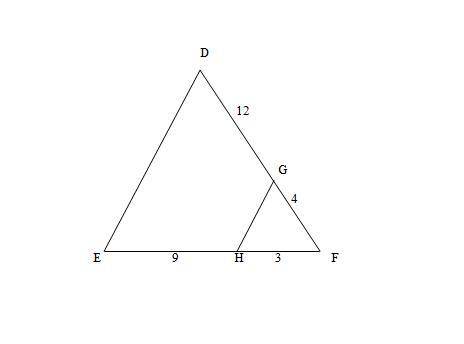 In the diagram, DG = 12, GF = 4, EH = 9, and HF = 3. Triangle D E F is shown. Line G H is drawn para