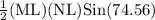 \frac{1}{2}(\text{ML})(\text{NL})\text{Sin}(74.56)
