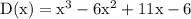 \rm D(x) = x^3-6x^2+11x-6