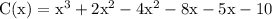 \rm C(x) = x^3+2x^2-4x^2-8x-5x-10