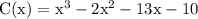 \rm C(x) = x^3-2x^2-13x-10