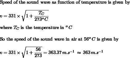 ir temperature in a desert can reach 58.0°C (about 136°F). What is the speed of sound (in m/s) in ai
